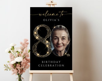 Black and Gold 80th Birthday Welcome Sign Template , Customizable and Printable Party Decoration, Editable Celebration Board, #GBB1