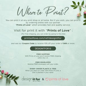 May include: A light green background with the text "Where to Print?" in elegant script. The text provides printing options and a coupon code. Floral accents and the "Prints of Love" logo are also visible.