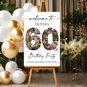 May include: Welcome to Olivia's 60th Birthday Party sign with a photo collage of the number 60. The sign is on an easel with balloons in the background.