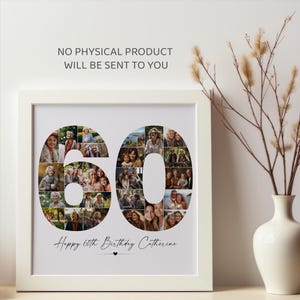 May include: A white framed photo collage with a white background. The number 60 is formed with photos of people. The text "Happy 60th Birthday Catherine" is below the number.