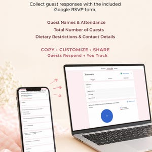 May include: A smartphone and a laptop displaying a digital RSVP form. Text reads: EASY RSVP TRACKING, Collect guest responses with the included Google RSVP form, Guest Names & Attendance, Total Number of Guests, Dietary Restrictions & Contact Details, COPY, CUSTOMIZE, SHARE, Guests Respond, You Track.