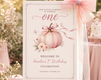 Little Pumpkin First Birthday Welcome Sign Template, Fall Girl Party Decor, Editable Canva, Digital Download, #PB02