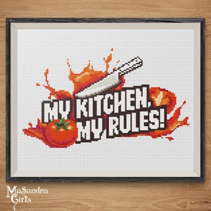 My Kitchen, My Rules! Quote Cross Stitch Pattern