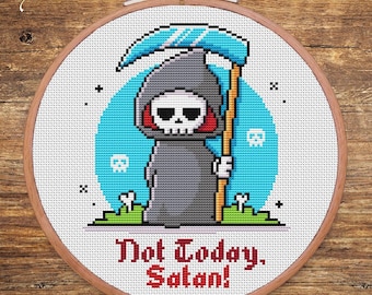 Grim Reaper Cross Stitch Pattern: "Not Today, Satan" Beginner Design (PDF Pattern)
