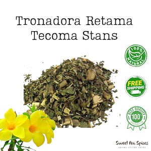 May include: Dried Tronadora Retama Tecoma Stans herb, a natural remedy, with a 100% natural guarantee and free shipping. The herb is a mix of green leaves and brown stems. The image also shows a yellow flower.