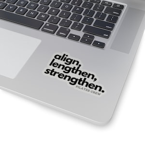 Pilates Sticker Accessories. Cute, Chic, Trendy. Align, Lengthen, Strengthen.