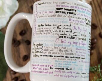 Friends TV show mug - Friends Mug - Friends Quotes - Friends TV show cup - Microwave and Dishwasher safe mug