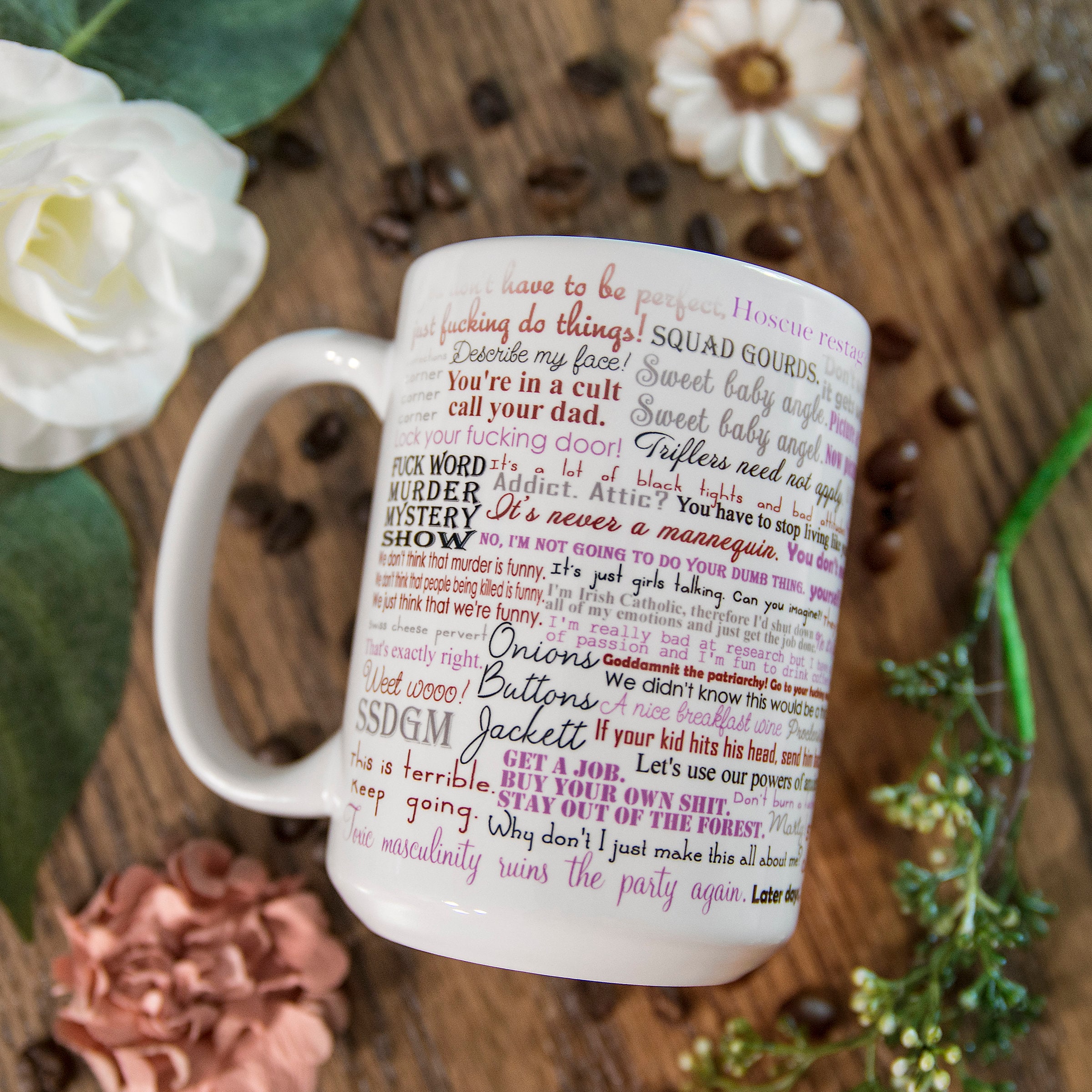 My Favorite Murder Mug - MFM Mug - Murderino Mugs - MFM Quotes - Microwave and Dishwasher Safe Mugs