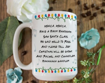 Friends TV show Christmas mug - Friends Mug - Phoebe Christmas - Friends TV show cup - Monica Monica - Microwave and Dishwasher safe mug