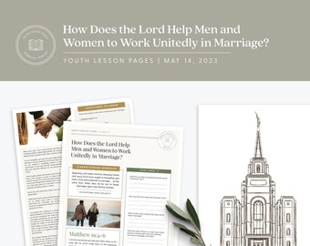 How Does the Lord Help Men and Women to Work Unitedly in Marriage? | May