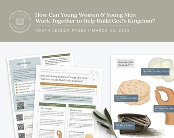 How Can Young Women and Young Men Work Together to Help Build God’s Kingdom?