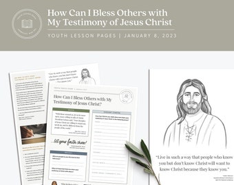 How Can I Bless Others with My Testimony of Jesus Christ? | January