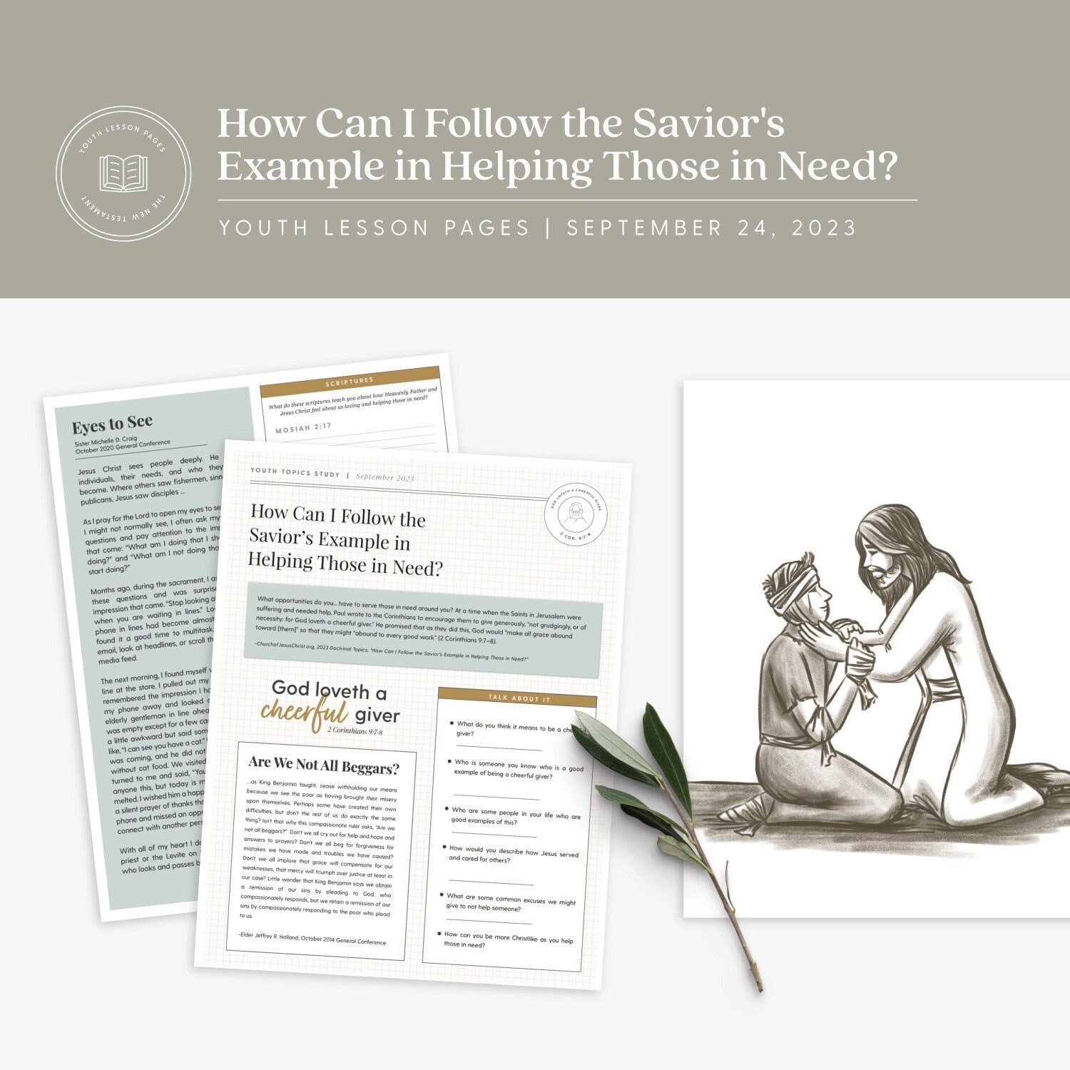 How Can I Follow the Savior’s Example in Helping Those in Need? | September