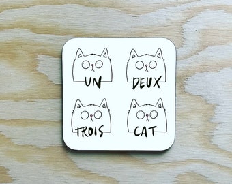 French Cat coaster / funny pun coaster