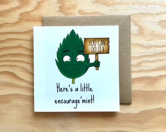 Encourage’mint Card / good luck card / you can do it / encouragement card