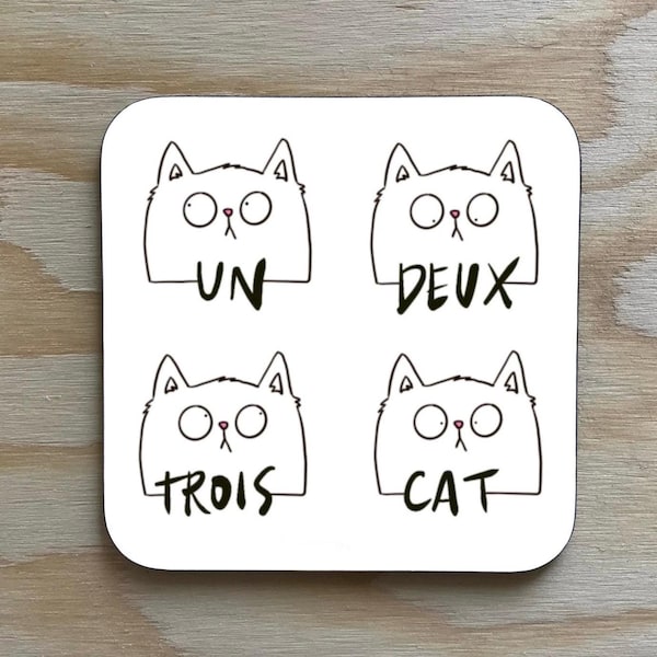 French Cat coaster / funny pun coaster