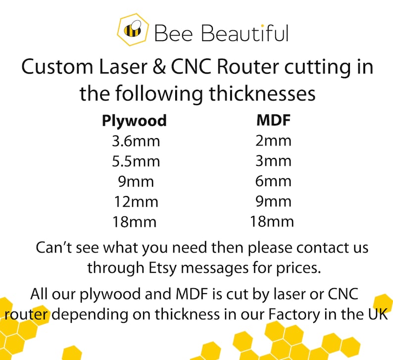 May include: A chart showing the different thicknesses of plywood and MDF that can be cut by laser or CNC router. The thicknesses are listed in millimeters. The chart is titled "Custom Laser & CNC Router cutting in the following thicknesses".