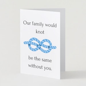 Karte zum Vatertag | Teil unserer Familienkarte | Druckbar - Digital Download | Knoten ist der gleiche ohne dich