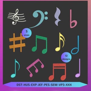 Peut inclure: Douze motifs de broderie colorés de notes de musique, y compris une clé de sol, une clé de fa, un dièse et un ensemble de notes. Le texte "5 tailles" et "12 motifs" est également inclus dans l'image. Le texte "DST-HUS-EXP-JEF-PES-SEW-VP3-XXX" est en bas de l'image.
