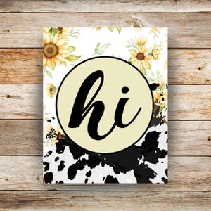 Sunflower Wreath Sign, Hi Sunflower Sign, Cow Print Sunflower Wall Decor, Everyday Sign for Wreath or Wall, Farmhouse Sign with Sunflowers