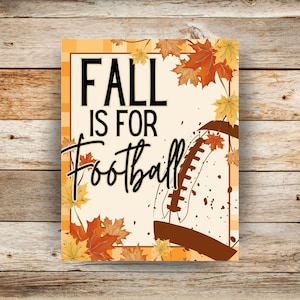 Fall Football Wreath Sign, Football Sign, Football Wall Decor, Fall is for Football, Fall Home Decor, Football Party Decor