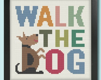 WALK THE DOG - Reminder Sign Modern Counted Cross Stitch Pattern - pdf instant download