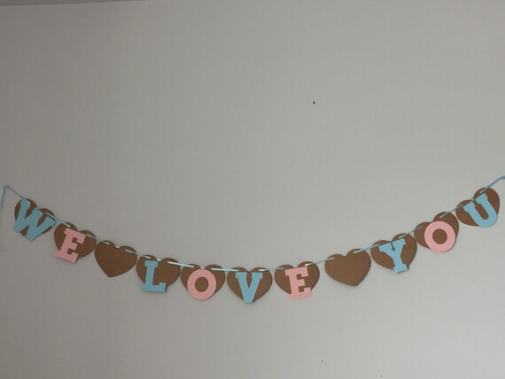We Love You Pink Or Blue Banner Banner Gender Reveal Etsy