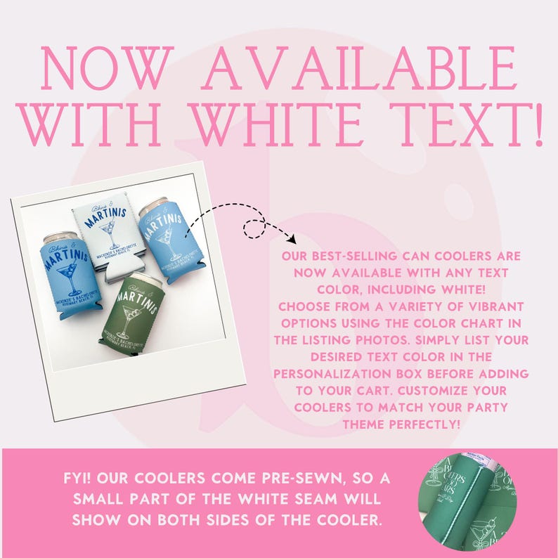 K&ouml;nnte beinhalten: Vier isolierte Getr&auml;nkedosenk&uuml;hler mit wei&szlig;em Text, der "Martini's" lautet, und einer Martini-Glasgrafik. Die K&uuml;hler sind in den Farben Blau, Gr&uuml;n und Hellblau. Der Text "NOW AVAILABLE WITH WHITE TEXT!" befindet sich oben im Bild. Der Text "FY!! OUR COOLERS COME PRE-SEWN, SO A SMALL PART OF THE WHITE SEAM WILL SHOW ON BOTH SIDES OF THE COOLER." befindet sich unten im Bild.