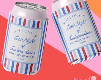 Last Night of Independence Bachelorette Favors, Washington DC Bachelorette Can Cooler, Star Spangled Bach Decor, Fourth of July Bachelorette