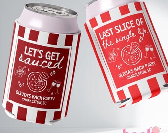 Last Slice of Single Life Can Cooler | Pizza Bachelorette Party, Personalized Drink Sleeve | Custom Amore Bach Weekend, Pizza Theme Party