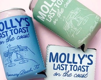 Last Toast On The Coast Bachelorette Can Coolers | Personalized Can Sleeves | Custom Beach Coastal Hamptons, Nantucket Birthday Party Favors