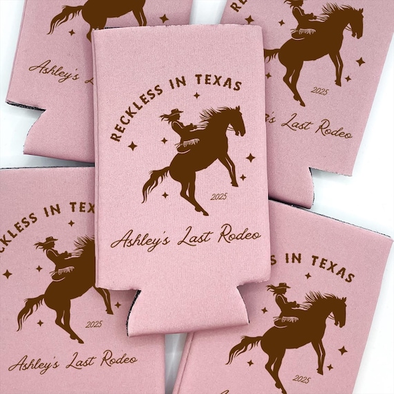 Reckless in Texas Bachelorette Can Coolers | Birthday Party Bachelorette Favors | Texas Austin | Cowgirl Last Rodeo