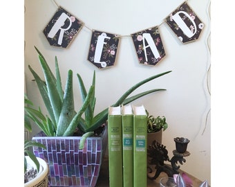 Floral Reading Theme Banner, READ Banner, Book Theme Shower Decor, Book Party Decor, Classroom Decor, Book Baby Shower