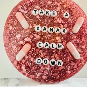 Take A Xanax Calm Down, Real Housewives Coaster, Bravo Gift, RHONY gift, Bravo TV gift, housewives lover gift