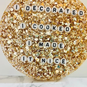 I Decorated I Cooked I Made It Nice, Real Housewives Quote Coaster, Bravo Gift, RHONY gift, Bravo TV gift, Housewives Christmas Gift