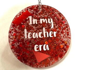 In My Teacher Era Gift, Teacher Ornament, Teacher Appreciation Gift, Teacher Name Gift, Teacher Assistant Gift, Gift For Teachers