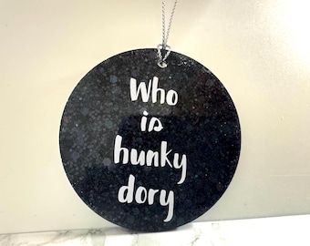 Who is Hunky Dory Ornament, Real Housewives Ornament, Bravo Gift, RHOBH gift, Bravo TV gift, Unique Gift For Her