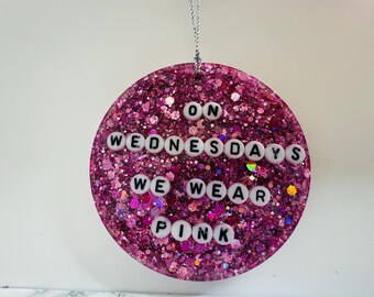 On Wednesdays we wear pink Ornament, Regina George, Mean Girls Ornament, unique Christmas Gift,