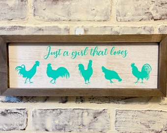 Adorable Wooden Farmhouse Sign Just A Girl That Loves Chickens