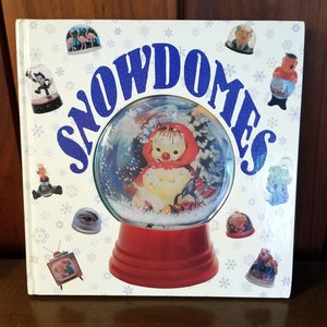 Hardcover Snowdomes Book by Nancy McMichael, 1990 - Photo Book of Snow Globes