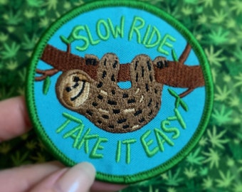 Slow Ride Take It Easy - Embroidered Patch