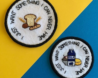Something I Can Never Have Embroidered Patch