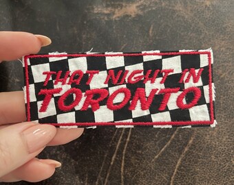 That Night In Toronto Embroidered Patch