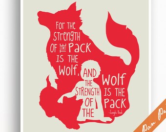 For the Strength of the Pack is the Wolf and the Strength of the Wolf is the Pack - Unframed Art Print (Color Red on Fog) Jungle Book Poster