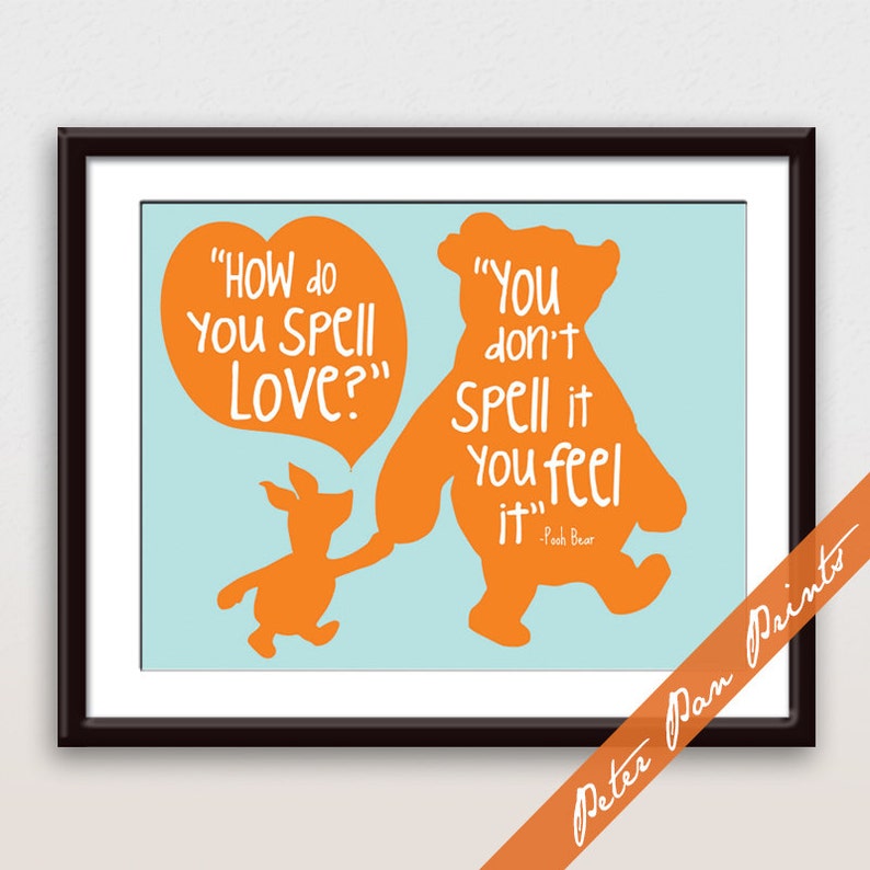 How Do You Spell Love You Don't Spell It You Feel It Etsy