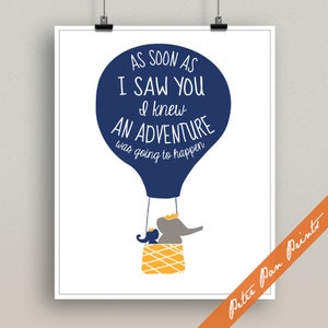 As soon as I Saw You I knew an Adventure was going to Happen - Unframed Art Print (featured in Navy and Sunrise) Hot Air Balloon