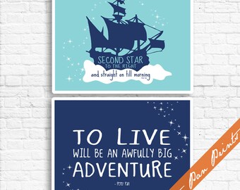 To Live will Be an Awfully Big Adventure And Second Star to Right - Peter Pan Art Print (Unframed) (featured Aqua and Navy) Peter Pan Prints