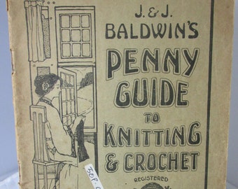 Baldwin's Penny Guide to Knitting & Crochet c.1920s?