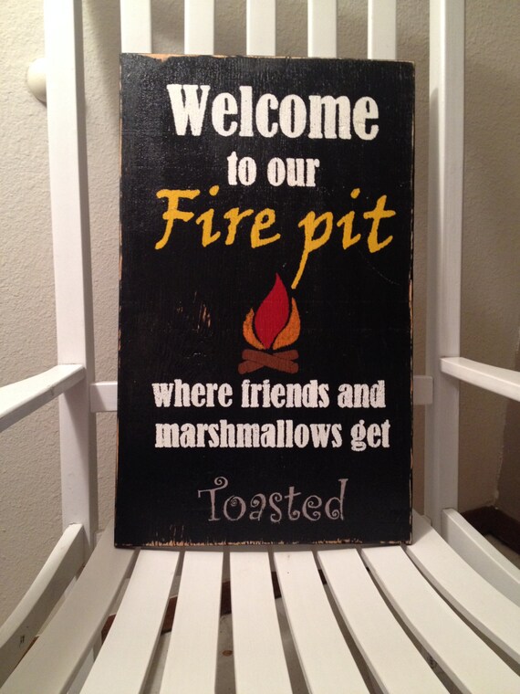 Welcome To Our Fire Pit Sign Fire Pit Rustic Fire Pit Sign Etsy