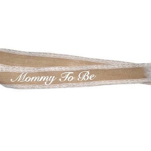 Mom To Be Sash Burlap and Lace Mom to Be Sash Baby Shower Sash Burlap Sash Rustic Baby Shower Mommy to Be Sash Baby Shower